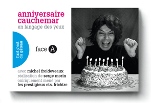 ANNIVERSAIRE CAUCHEMAR un flip-book de Serge MORIN (2006 / France) - Couverture Recto